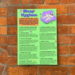 May include: A light green informational poster titled Sleep Hygiene with purple text and a cartoon character using a laptop. The poster lists 11 habits for optimal sleep, including avoiding stimulants, alcohol, and blue light, while encouraging exercise and morning light exposure.