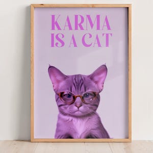 Karma is a Cat Print, Girly Wall Art, Dorm Room Decor, Swiftie Gift