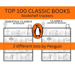 May include: A graphic showing two bookcases filled with books. The bookcases are labelled "Essential Classics by Penguin" and "Classics Chosen by Readers". The graphic is titled "Top 100 Classic Books bookshelf trackers 2 different lists by Penguin".