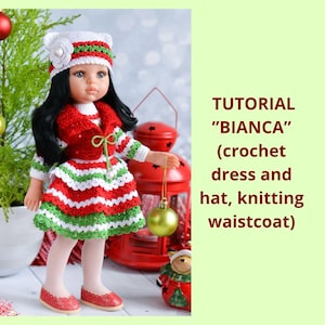 May include: A doll wearing a handmade crochet outfit, including a red, white, and green striped dress, a matching jacket, and a white hat with a flower. The doll is holding a Christmas ornament. Text on the right reads: TUTORIAL "BIANCA" (crochet dress and hat, knitting waistcoat).