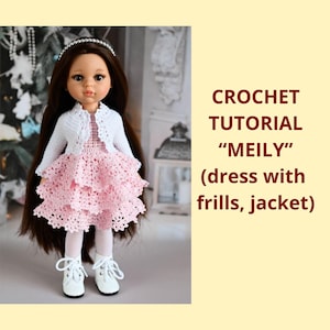 Patrón de ganchillo para muñecas de 13 pulgadas (compatible con Paola Reina y Dianna Effner) - DESCARGA DIGITAL - Tutorial de ganchillo "Meily"