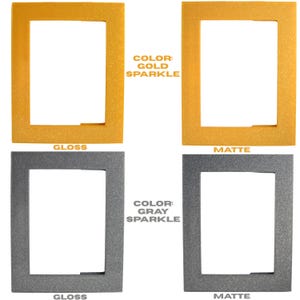 May include: Four picture frames, two in gold sparkle and two in gray sparkle, each with a gloss and matte finish. The text on the image reads "COLOR: GOLD SPARKLE" and "COLOR: GRAY SPARKLE".