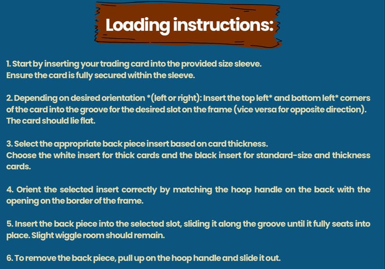 May include: Instructions for loading a trading card, with numbered steps on a blue background. The title "Loading instructions" is in a brown banner. The steps describe how to insert a card into a frame.