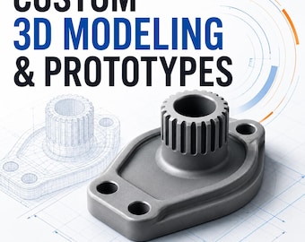 May include: A grey mechanical component with a central gear-like cylinder and a flat base featuring two circular holes. The text CUSTOM 3D MODELING & PROTOTYPES is displayed above a wireframe technical drawing of the same object on a grid background.