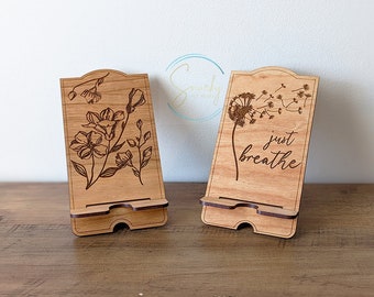 Cell phone stand, wood cell phone holder, cell phone holder for desk, just breathe dandelions, gift for her, mother's day gift