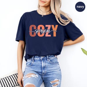 Cozy Season Shirt, Cute Fall Shirt, Autumn Vibes Tee, Pumpkin Spice Shirt, Cozy Fall Outfit, Fall Aesthetic Shirt
