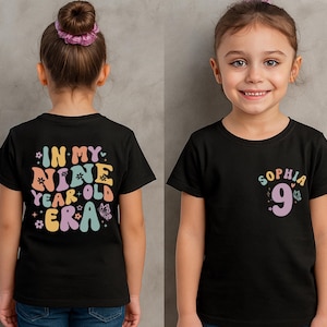 Custom Birthday Girl Shirt, In My Nine-Year-Old Era Shirt, Personalized 9th Birthday Girl Tee, Nineth Birthday PartyTee, Birthday Gift