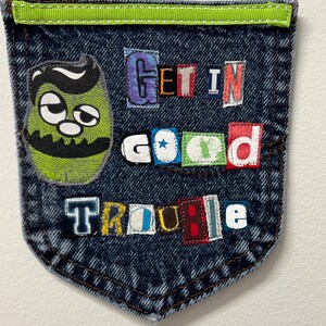 Get in good trouble Art collage patch multicolor