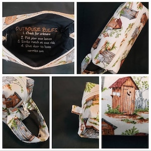 May include: A white fabric zippered pouch with a brown and white outhouse print. The pouch has a zipper closure and a handle. The inside of the pouch has the text "Outhouse Rules" and a list of rules for using an outhouse.
