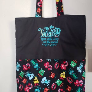 Be the Weird You Wish to See in the World Tote Bag Shopping Bag Diaper Bag