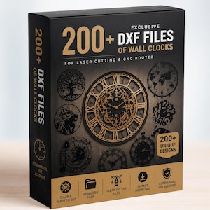 Puede incluir: Una caja negra con el texto "200+ DXF FILES OF WALL CLOCKS" y varios diseños de relojes. La caja incluye las frases "FOR LASER CUTTING & CNC ROUTER", "200+ UNIQUE DESIGNS" e iconos que indican que se permite el uso comercial.