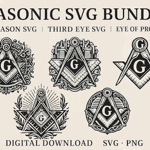 May include: A collection of black and white Masonic SVG designs. The designs include the square and compass symbol with the letter "G" in the center, along with text that reads "MASONIC SVG BUNDLE", "FREEMASON SVG", "THIRD EYE SVG", "EYE OF PROVIDENCE", "DIGITAL DOWNLOAD", "SVG", and "PNG".