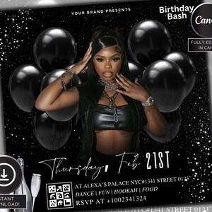 May include: Black and white birthday party invitation featuring a woman in a black leather outfit and black balloons. The text reads "Birthday Bash" and "Thursday, Feb 21st".