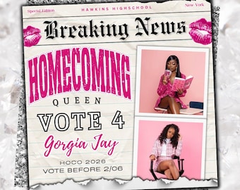 Homecoming Queen flyer , Homecoming Flyer , homecoming campaign flyer Vote Homecoming, HOCO Flyer, Vote for me Flyer, Homecoming Newspaper