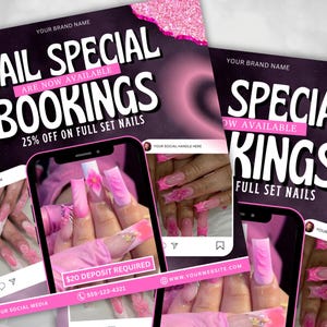 May include: A flyer advertising nail services with a pink and black color scheme. The flyer features a photo of a hand with pink and white nails with a flower design. The text on the flyer reads "Nail Special Bookings Are Now Available 25% Off On Full Set Nails $20 Deposit Required 555-123-4321 @Your Social Media www.YourWebsite.com".