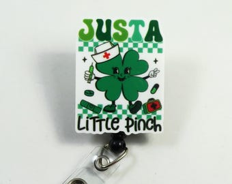 Shamrock badge reel, cute nurse shamrock badge holder, Just a little pinch badge reel, Acrylic badge reel