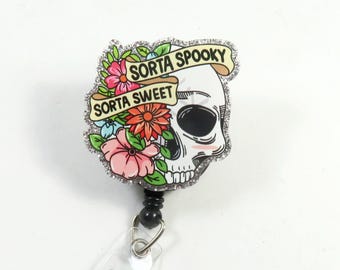 Sorta Spooky Sorta Sweet skull badge holder, ACRYLIC badge holder, beautiful badge holder, floral skull badge