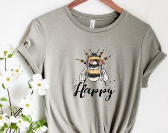 Women's bee t shirt, pretty bee happy tee, relaxed T-Shirt, inspirational tee, positive vibe top, insect shirt, cheerful tshirt