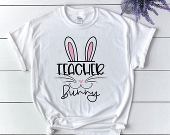 Teacher Easter shirt, Teacher bunny tee, Easter t shirt