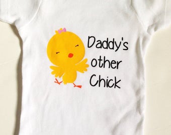 Easter baby one piece, Toddler Easter shirt, Easter chick baby shirt, Easter photo prop, Daddy's other chick shirt, Easter chick tee, girl t