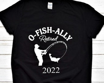 Retirement gift for men, retirement fishing T shirt, officially retired shirt, fisherman's retirement, dad gift, co worker gift, friend gift