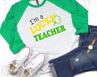 Teacher St. Patrick's day shirt, I'm a lucky teacher, raglan sleeves