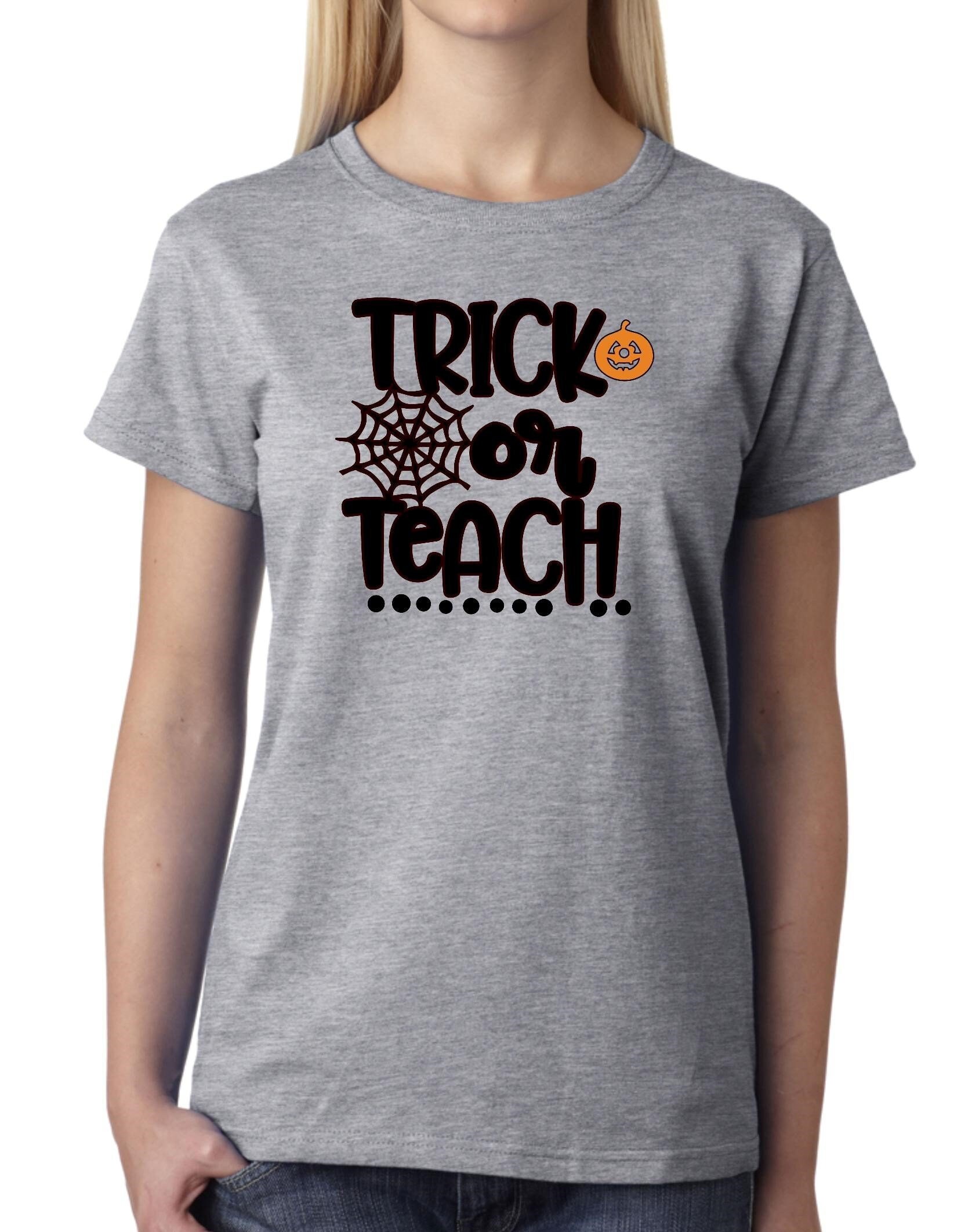 Trick or teach, funny teacher shirts, halloween teacher raglan