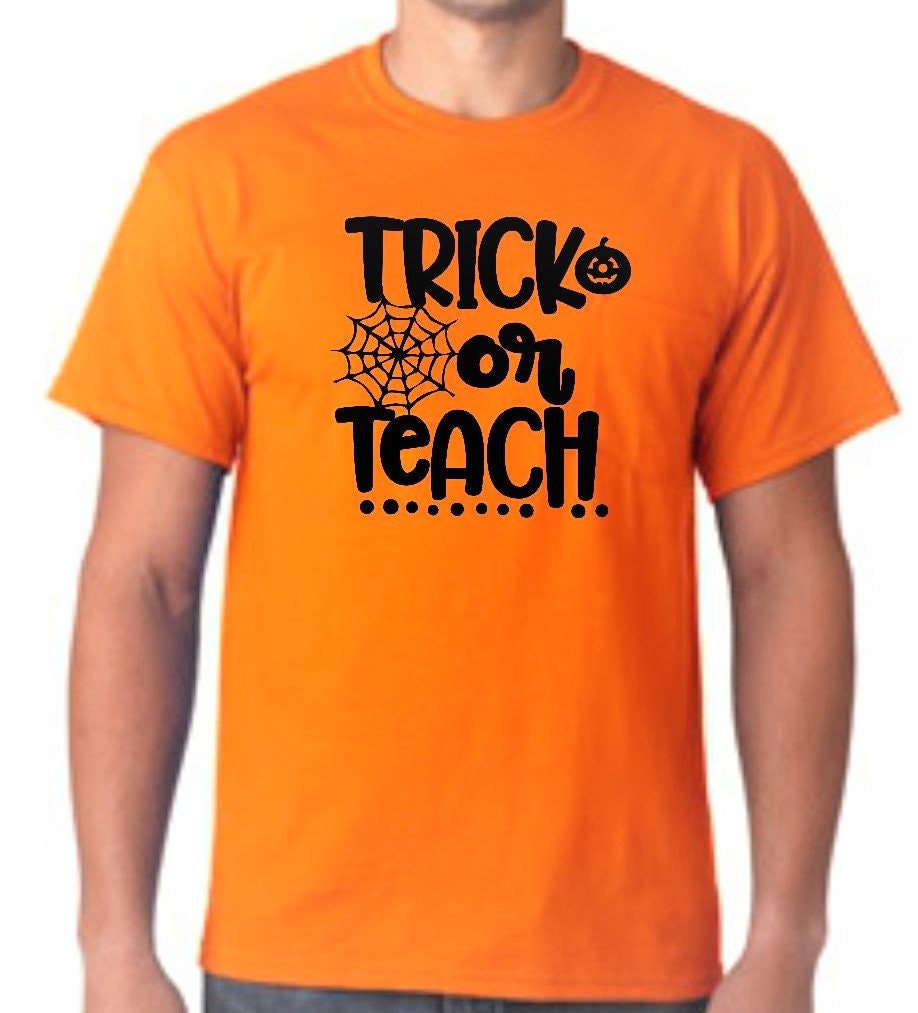 Trick or teach, funny teacher shirts, halloween teacher raglan