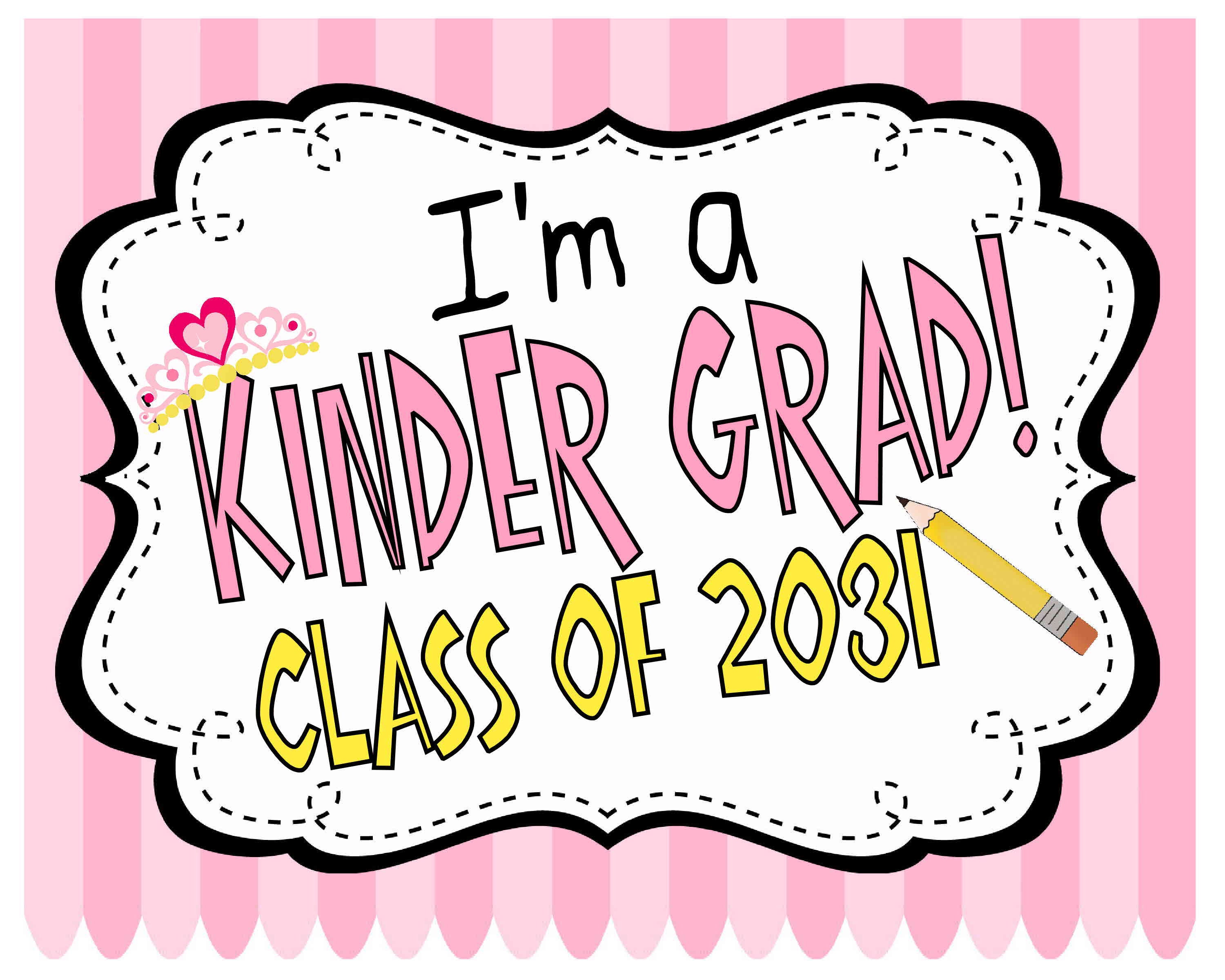 kindergarten graduation sign class of 2031 last day of school sign