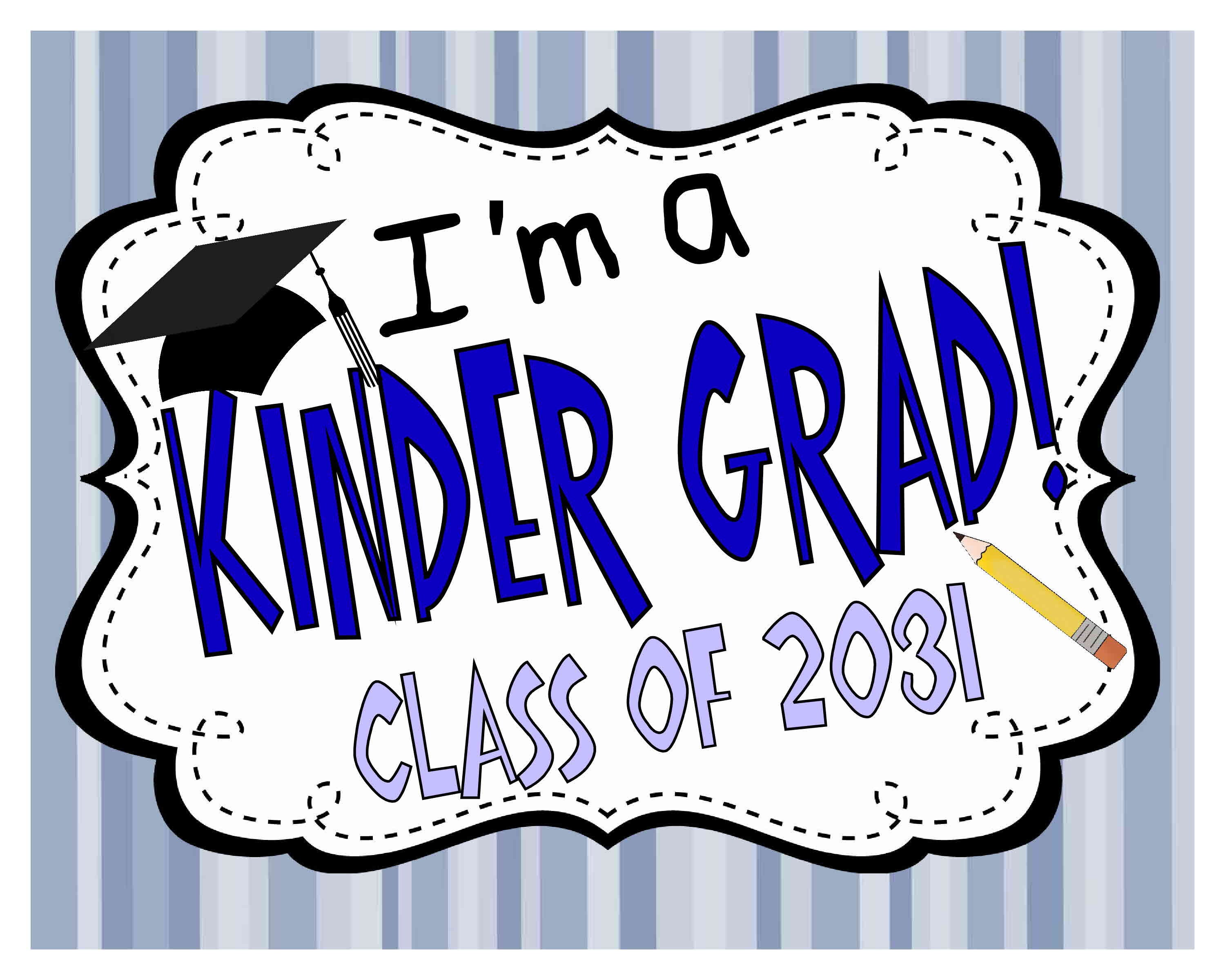 kindergarten graduation sign class of 2031 last day of school sign