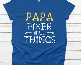 Funny dad shirt, fixer of all things, Papa shirt, Grandpa shirt, gift for dad, birthday gift, Father's day gift, handyman tee, tool shirt