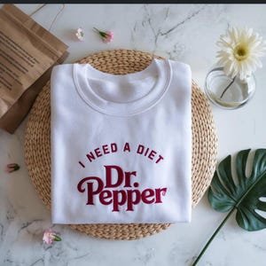 Embroidered Dr Pepper Sweatshirt: Funny Graphic Sweater