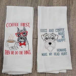Schnauzer Kitchen Tea Towel | Schnauzer Embroidered Farmhouse Towel | Schnauzer coffee bar Kitchen Decor | Dog and Coffee Towel