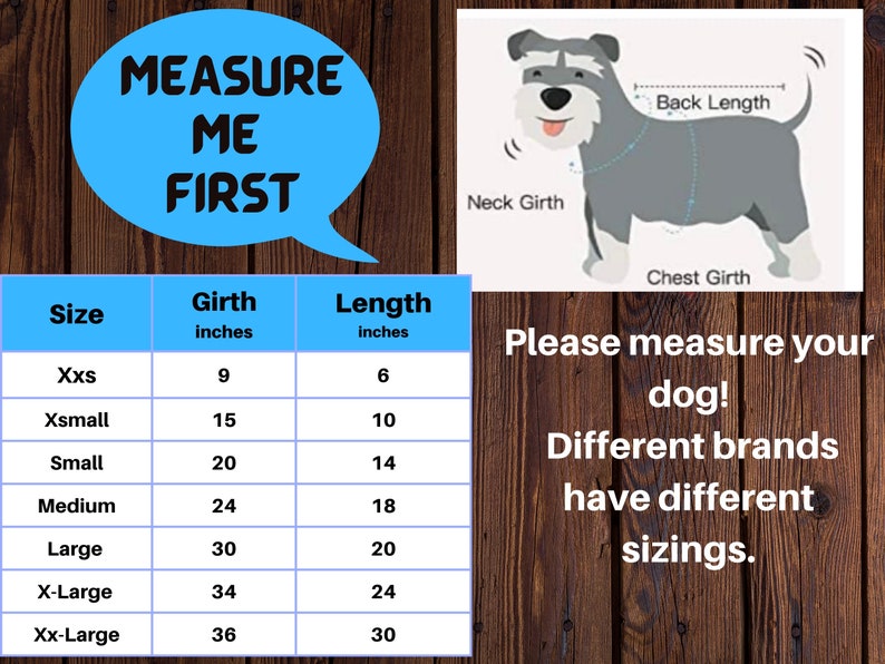 May include: A chart showing dog clothing sizes in inches. The chart lists sizes from XXS to XX-Large and includes measurements for girth and length. A diagram of a dog shows how to measure girth, length, and neck.
