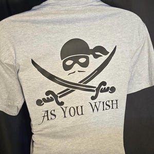 Princess Bride “As You Wish” T-Shirt