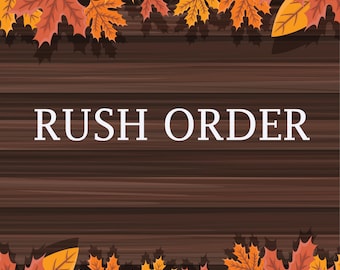 Rush Order