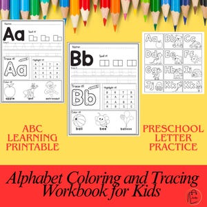 Puede incluir: Cuaderno de trabajo de colorear y trazar el alfabeto para niños. La imagen muestra tres páginas de hojas de trabajo imprimibles con las letras A, B y otras letras. Cada página incluye actividades de trazado, coloreado y ortografía. El texto "ABC Learning Printable" y "Preschool Letter Practice" son visibles.