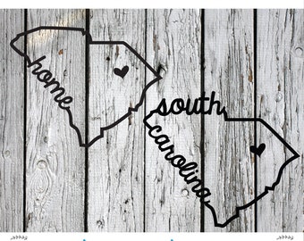 SVG, PNG, Cut File, South Carolina Home Sweet Home, Silhouette Cut File, Cricut Cut File, Heart, State, South Carolina state, SC svg