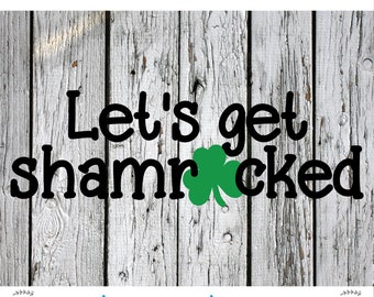 SVG, PNG, Silhouette Cut File, Cricut Cut File, St. Patrick's Day svg, Shamrock svg, Shamrocked svg, Lucky svg, Pinch svg