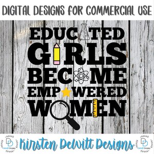 SVG, PNG, Silhouette Cut File, Cricut Cut File, girl svg, kid svg, educated girls, atom svg, science svg, pencil svg, ruler svg, empowered
