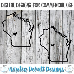 SVG, PNG, Cut File, Wisconsin Home Sweet Home, Silhouette Cut File, Cricut Cut File, Heart, State, Wisconsin state