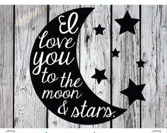 SVG, PNG, DXF Cut File, Love you to the moon and stars, Silhouette Cut File, Cricut Cut File, Baby svg, New baby svg, Baby gift, Onesie svg