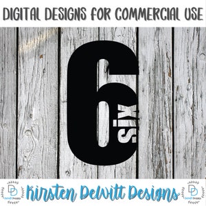 SVG, PNG, DXF Cut Bestand, Zes, 6e Verjaardag, Zesde Verjaardag, Nummer Zes, Silhouet Cut Bestand, Cricut Cut Bestand, Verjaardag