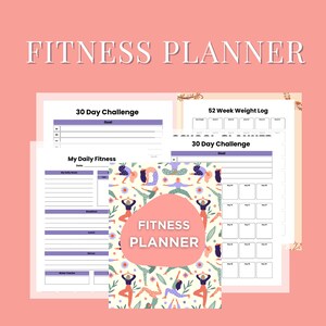 May include: A fitness planner with a floral cover featuring yoga poses. The planner includes sections for a 30-day challenge, a 52-week weight log, and daily fitness tracking. The text "FITNESS PLANNER" is displayed prominently.