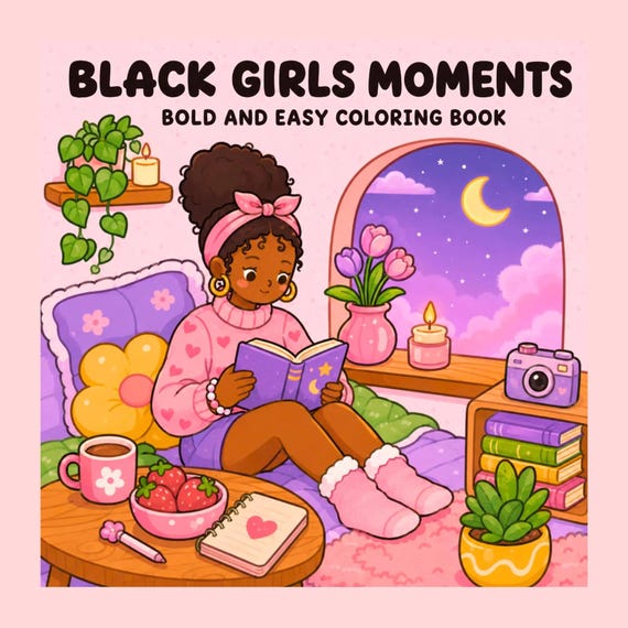 Black Girls Cozy Coloring Pages Bold Easy Coloring Book Girls Moment Book Cozy Moment Printable Instant Download Adult Coloring Book