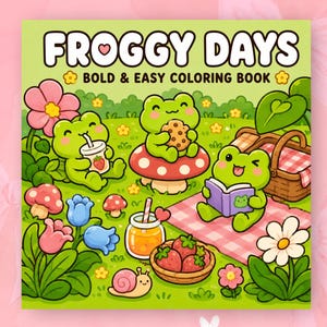 May include: A square coloring book titled FROGGY DAYS BOLD & EASY COLORING BOOK. The cover features three green frogs in a grassy field with flowers, mushrooms, a picnic basket, a jar of juice, a bowl of strawberries, and a small snail.