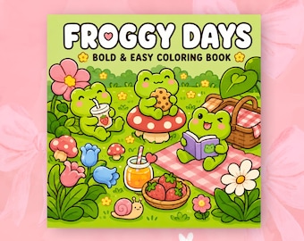 Froggy Coloring Book Cute Froggy Coloring Pages for Adults Cozy Coloring Book Relaxing Kawaii Coloring Book Printable Easy Coloring Pages