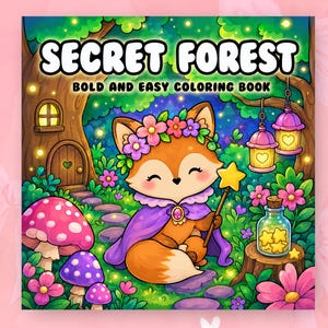 Op de afbeelding: Een vierkante kleurboekomslag met de titel SECRET FOREST BOLD AND EASY COLORING BOOK. De illustratie toont een cartoonvos met een bloemenkrans en paarse cape, die een sterrenstaf vasthoudt in een bos met paddenstoelen en lantaarns.