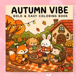 Può includere: Una copertina quadrata per libro da colorare intitolata AUTUMN VIBE BOLD & EASY COLORING BOOK. L'illustrazione mostra una volpe, un cane, un coniglio e un riccio che fanno un picnic su una coperta a quadri arancione con tazze e biscotti.