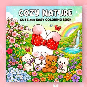 Op de afbeelding: Een kleurboek voor kinderen met de titel "Cozy Nature" en de ondertitel "Cute and Easy Coloring Book". De omslag toont een cartoonkonijn met een rode strik, omringd door een hond, een beer en een kat, die allemaal bloemen vasthouden. Een regenboog en een waterval zijn op de achtergrond.